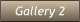 Gallery 2
